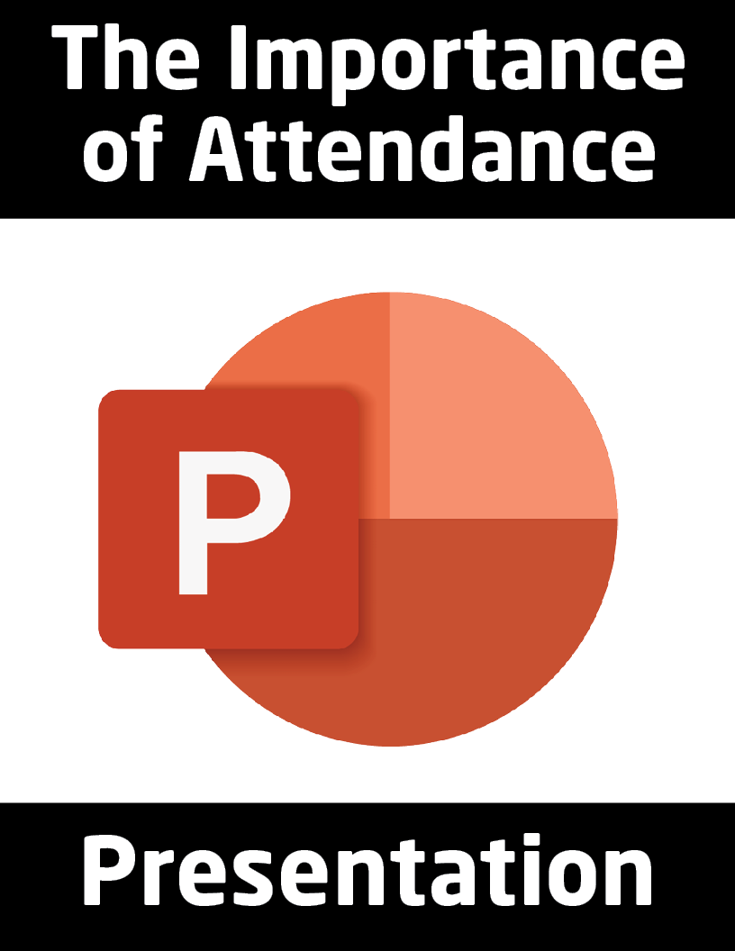 The Importance of Attendance Presentation