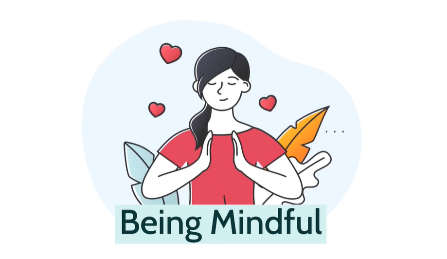Being Mindful