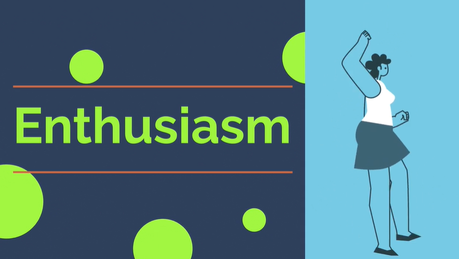 Enthusiasm