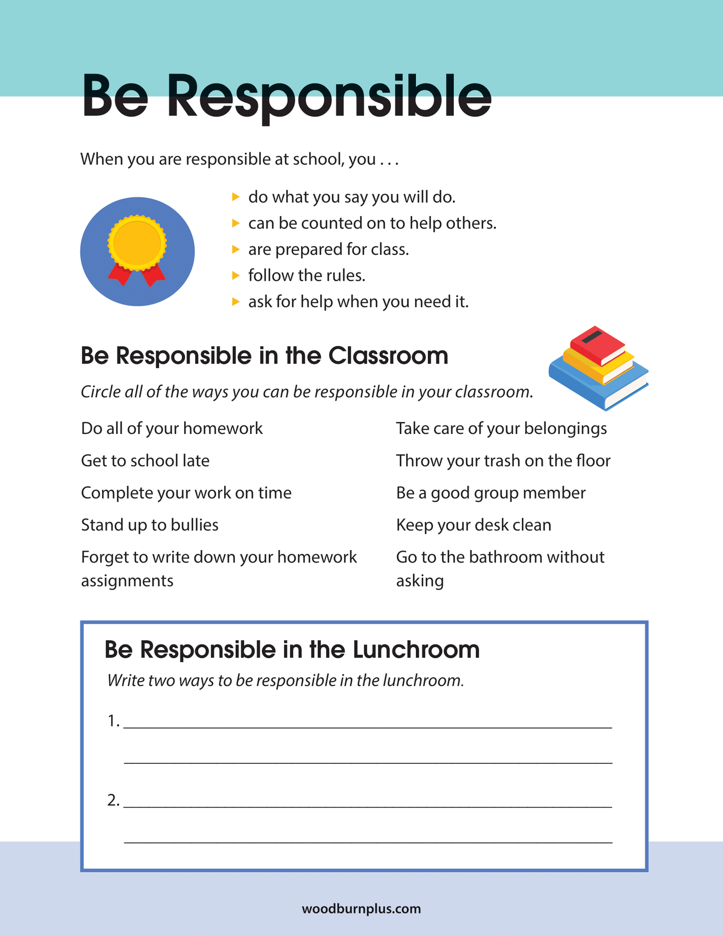 Be Responsible