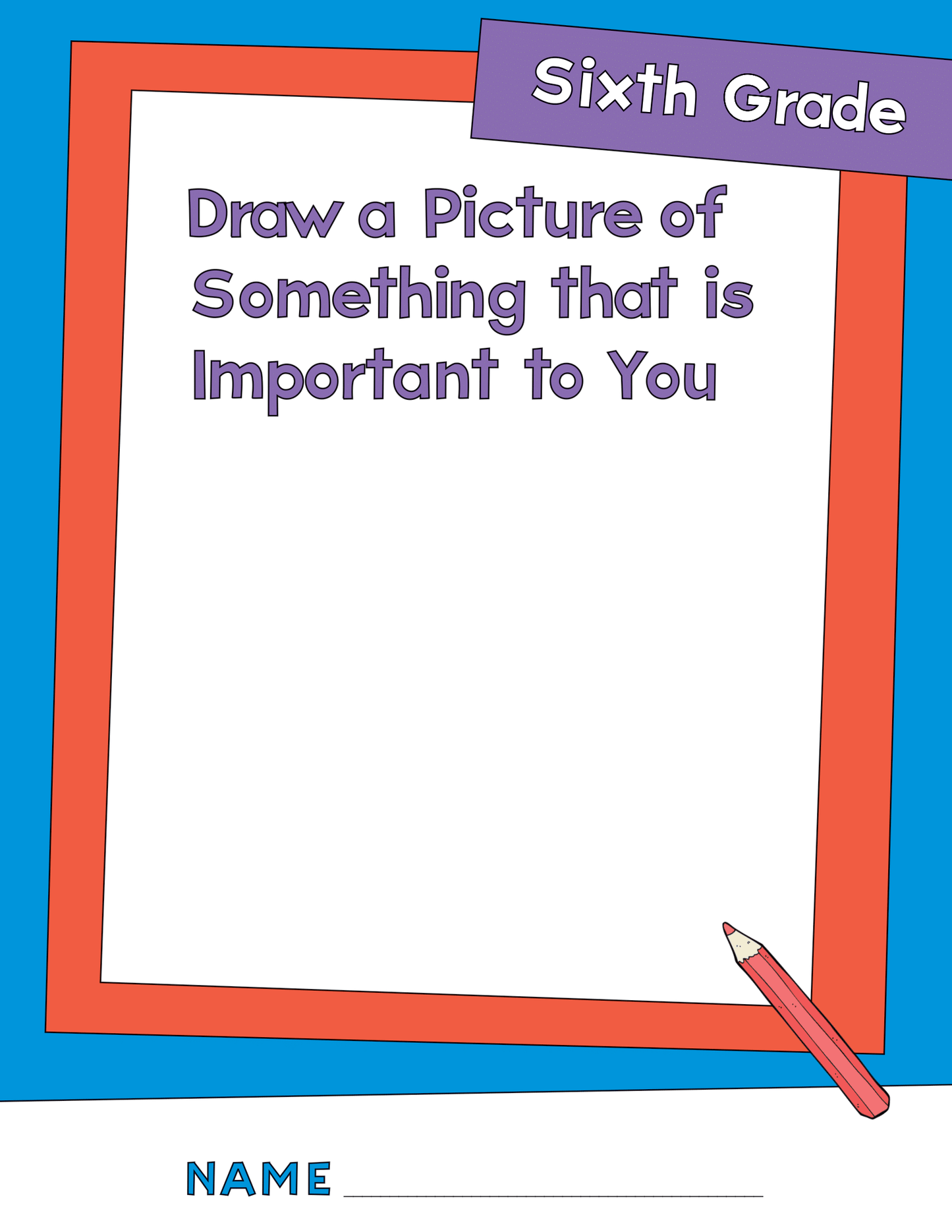 Sixth Grade - Draw Something Important to You