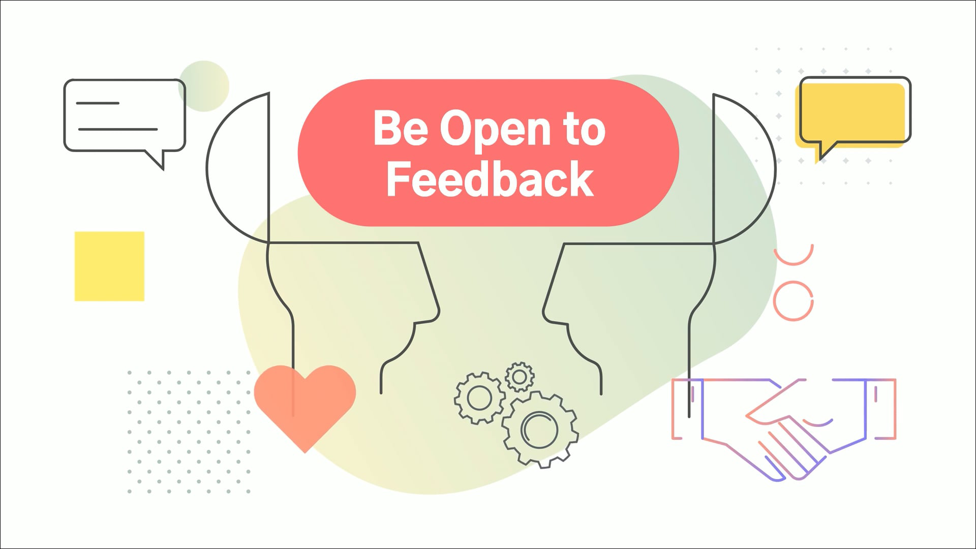 Be Open to Feedback Video