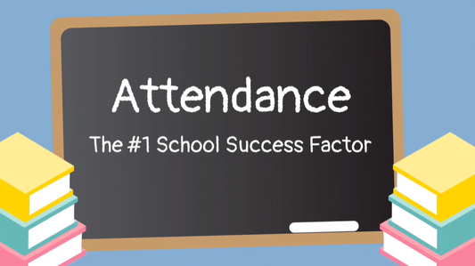 Attendance - The #1 School Success Factor