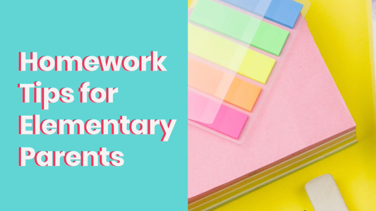 Homework Tips for Elementary Parents