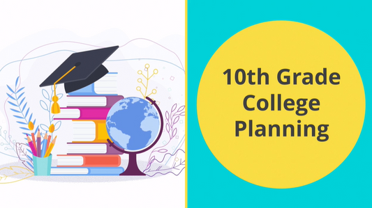 10th Grade College Planning