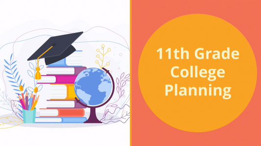 11th Grade College Planning