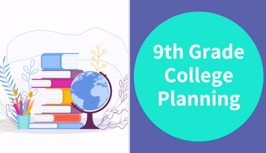 9th Grade College Planning