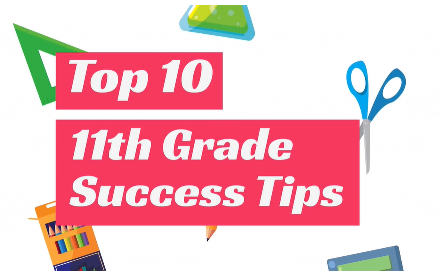 Top 10 11th Grade Success Tips