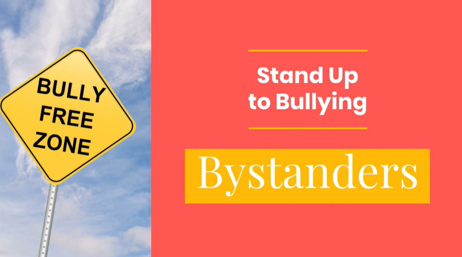 Stand Up to Bullying - Bystanders