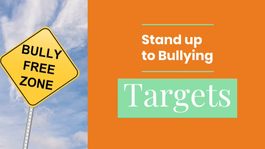 Stand Up to Bullying - Targets