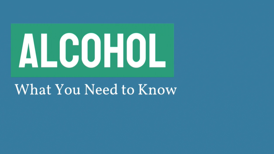 Alcohol - What You Need to Know