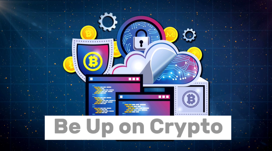 Be Up on Crypto