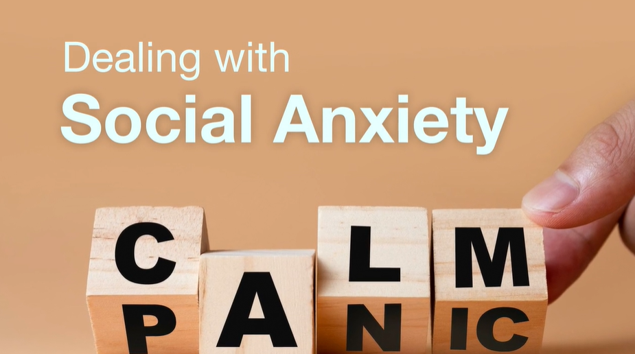 Dealing with Social Anxiety