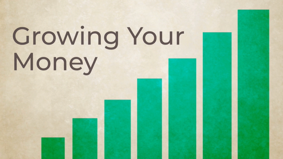 Growing Your Money